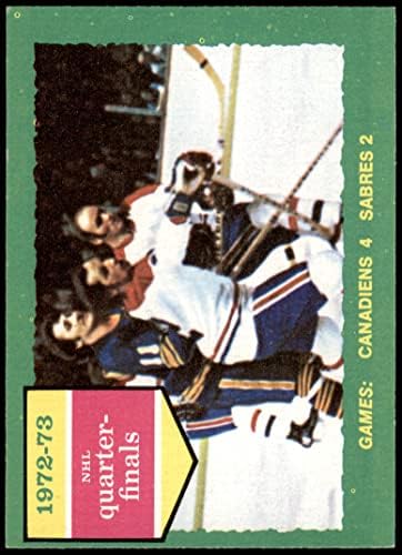 1973 TOPPS # 191 NHL četvrt finale Kanabine / saberi Ex Canadiens / Sabers